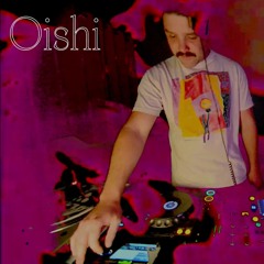 OISHI | ÆFFECTRadio 5.6