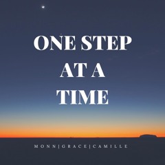 One Step At A Time - Jordin Sparks cover (Monn x Grace x Camille)