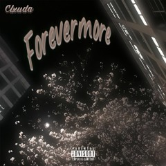Forevermore (prod. dentist) *OUT ON ALL PLATFORMS*
