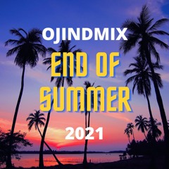 End Of Summer 2021 (HIP HOP, RAP, RnB, AFROBEATS, DANCEHALL)