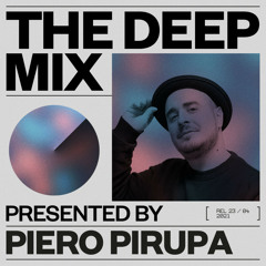 The Deep Mix 003, Presented by Piero Pirupa