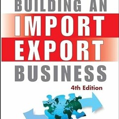 [View] PDF 📒 Building an Import / Export Business by  Kenneth D. Weiss [EBOOK EPUB K