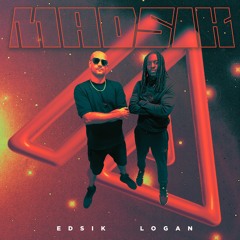 MADSIK - Logan & Edsik