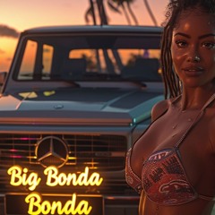 Big Benz = Big Bonda