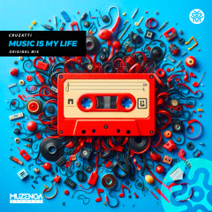 Cruzatti - Music is My Life (Orignal Mix) | FREE DOWNLOAD