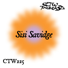 CTW224 ◦ Sisi Savidge
