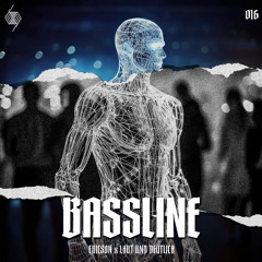 Ericson , Laut und Deutlich - Bassline