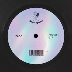 Dropzi Records Podcast 017 W/ Stroc