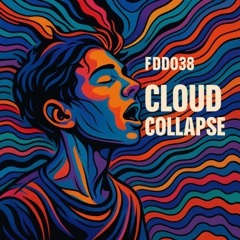 FDD038 – Cloud Collapse