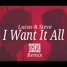 I Want It All ( TIGIN SN Remix )