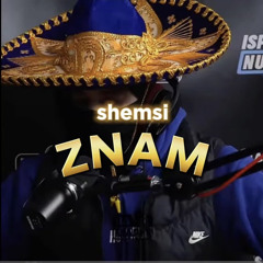 Shemsi - ZNAM