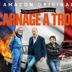 Grand Tour Remix Carnage A Trois Top Gear