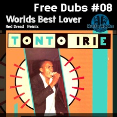 Worlds Best Lover - Tonto Irie - Red Dread Remix - Preview