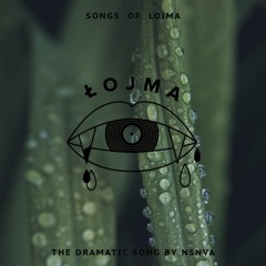 SONGS OF ŁOJMA