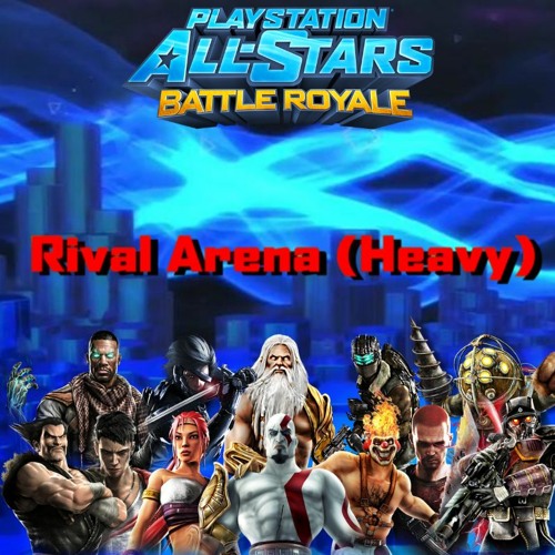 Rival Arena (Heavy) (Full/Clean Transition) - PlayStation All-Stars Battle Royale