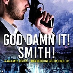 7+ God Damn It! Smith! by Mastho Vamsee