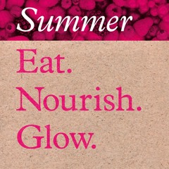 [epub Download] Eat. Nourish. Glow – Summer BY : Amelia Freer
