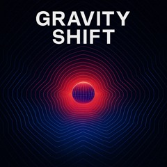 Gravity Shift Set – Shifting gravity. Expanding minds.