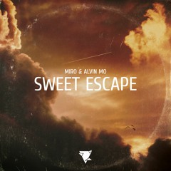 Miro & Alvin Mo - Sweet Escape