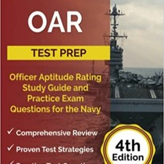 Download⚡️(PDF)❤️ OAR Test Prep Officer Aptitude Rating Study Guide and Practice Exam Questi