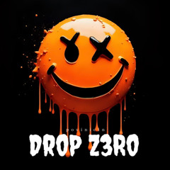 DRØP Z3RØ (A2Z remix)