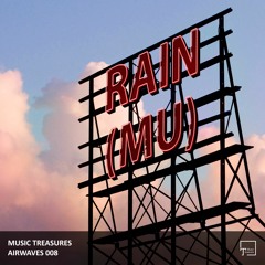 Music Treasures Airwaves 008 - rAin (MU)