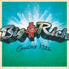 Fake I.D. (Featuring Gretchen Wilson) - Big & Rich