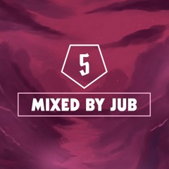 Issue 5 Mixed By Jub
