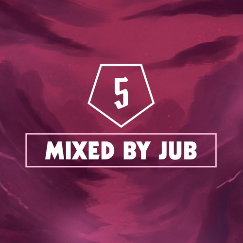 Issue 5 Mixed By Jub