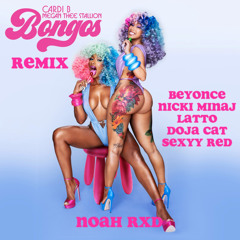 Bongos ft. Beyonce, Nicki Minaj, Doja Cat, Latto, Sexyy Red - Cardi B, Megan Thee Stallion (Mashup)