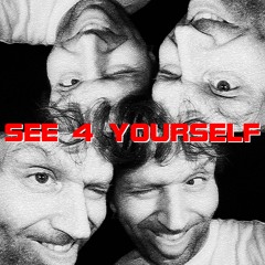 SEE 4 YOURSELF