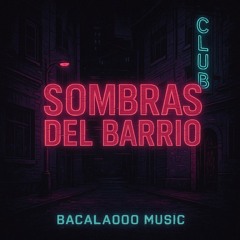 Sombras del Barrio