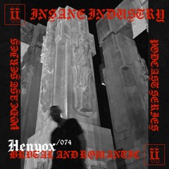 I/I Podcast Series 074 - HENYOX