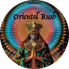 ❖ Oriental Rush ❖ Mix ❖