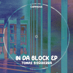 Tomas Bisquierra - In Da Block (Original Mix)