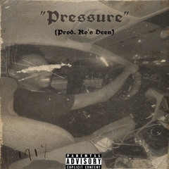 Pressure (Prod. Ko’s Deen)