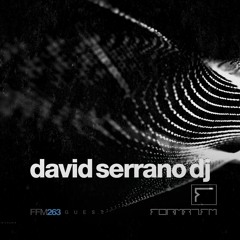 FFM263.2 | DAVID SERRANO DJ
