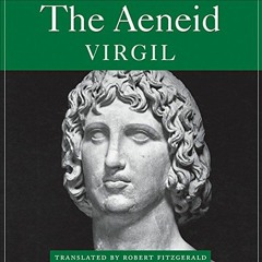 [Read] EPUB KINDLE PDF EBOOK The Aeneid by  Christopher Ravenscroft,Virgil,Robert Fit