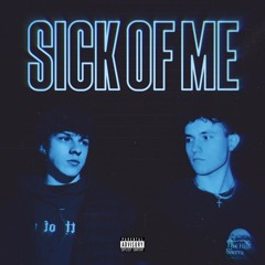 Sick of Me (Feat. Civy)