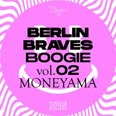 "Berlin Braves Boogie" Volume 02 by MONEYAMA