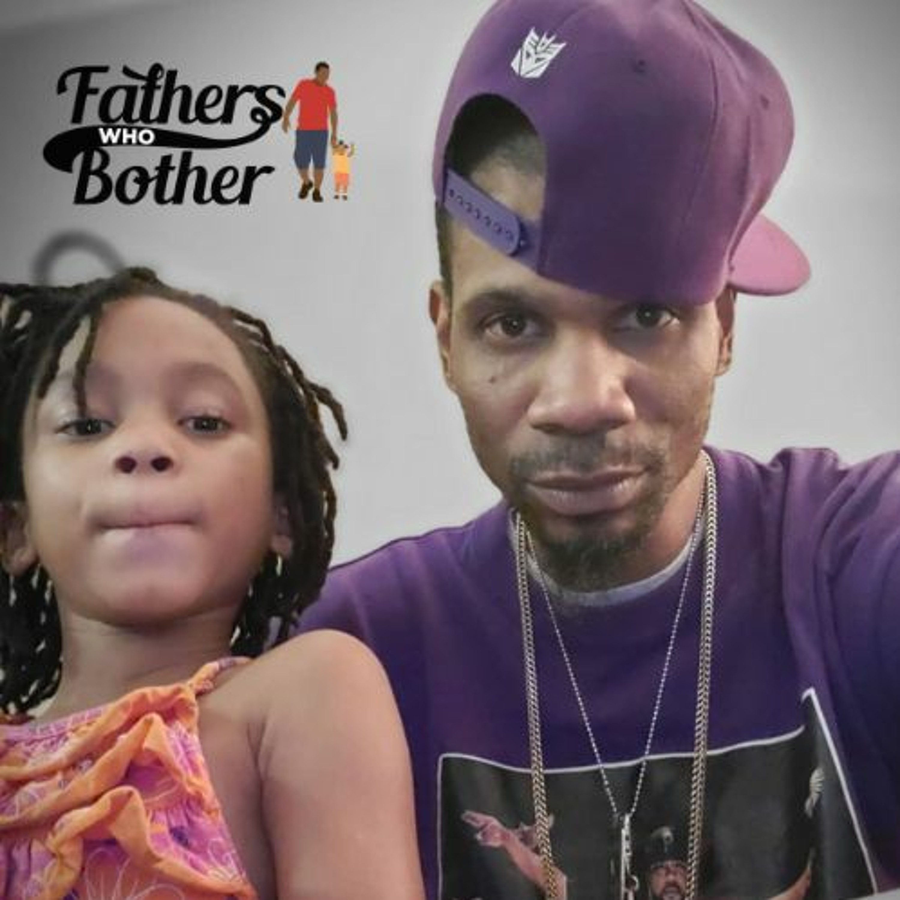 Fathers Who Bother Podcast