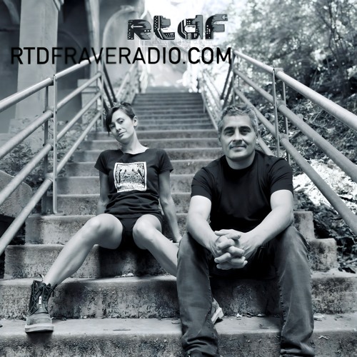 RTDF Rave Radio Presents The Ravers United with Angel Alanis & Maria Goetz