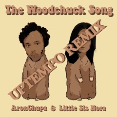 The Woodchuck Song - [Uptempo Remix]