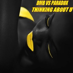 THINKING ABOUT YOU - DMB VS PARADOX (SC SAMPLE)