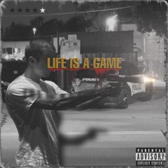 Life Is A Game (Prod. Aiden Lair)