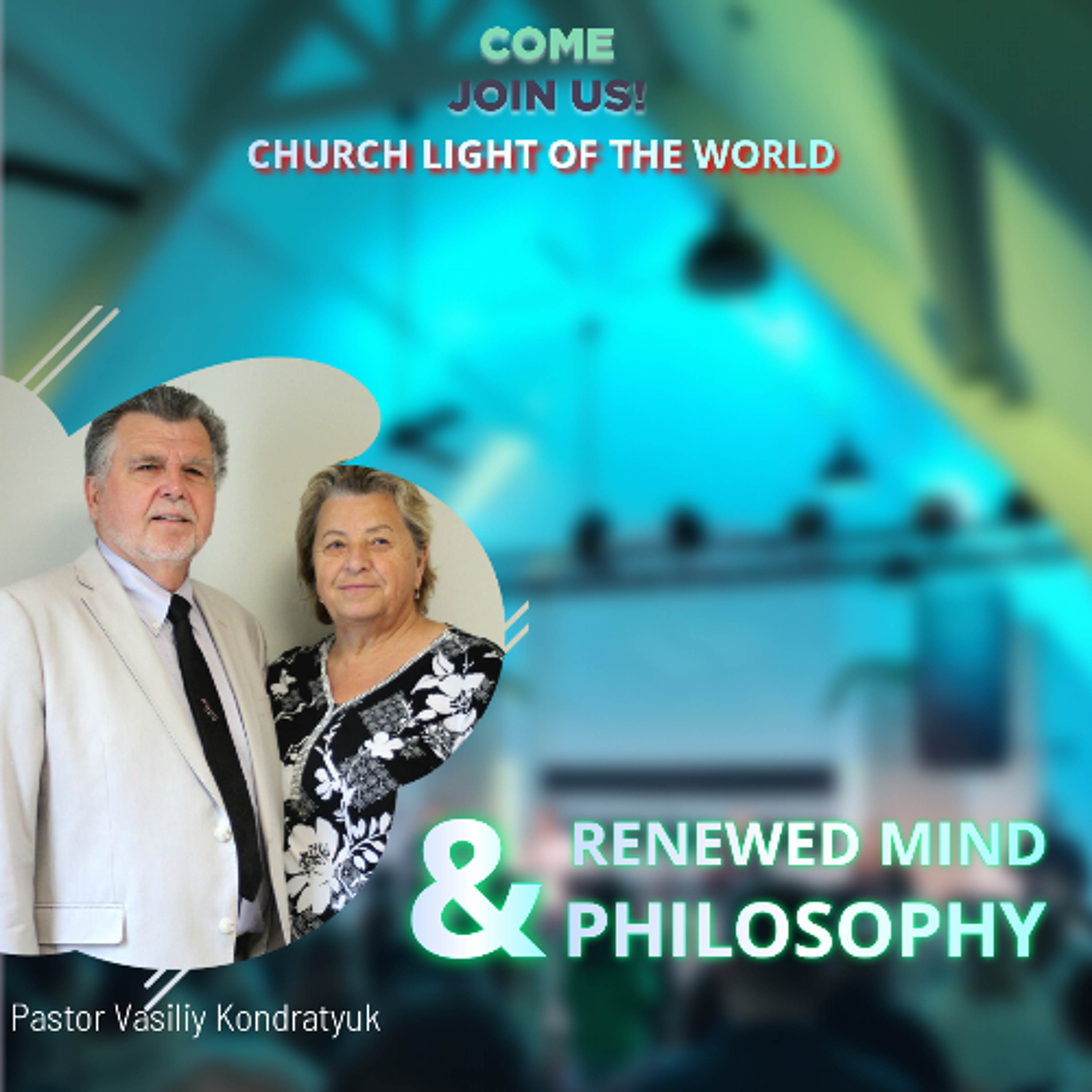 Renewed mind & Philosophy | Pastor Vasiliy Kondratyuk  2.15.26 episode artwork
