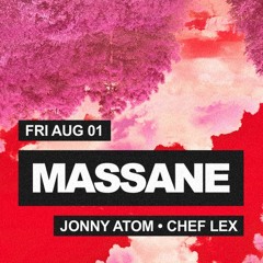 JonnyAtom Opening mix for Massane 8-1-25
