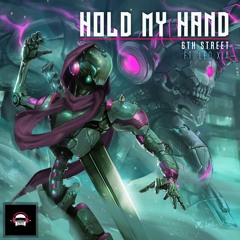 6TH STREET - Hold My Hand Again (feat. Leo Xia)