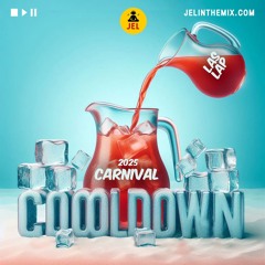 2025 CARNIVAL COOL DOWN (LAS LAP) | "2025 Soca Mix" | DJ JEL
