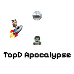 TopD Apocalypse